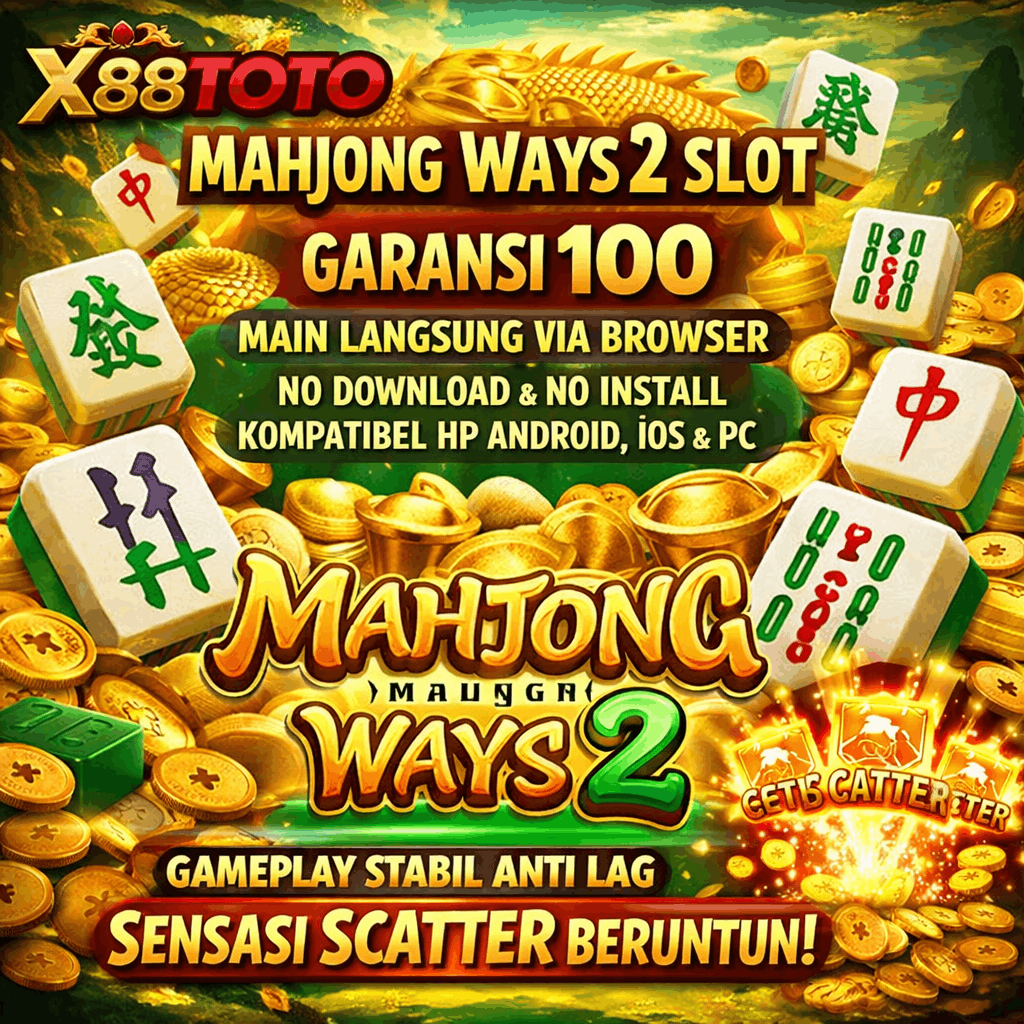 X88TOTO Mahjong Ways 2 Slot Garansi 100 – Main Langsung via Browser, No Download & No Install – Kompatibel HP Android, iOS & PC – Gameplay Stabil Anti Lag – Sensasi Scatter Beruntun